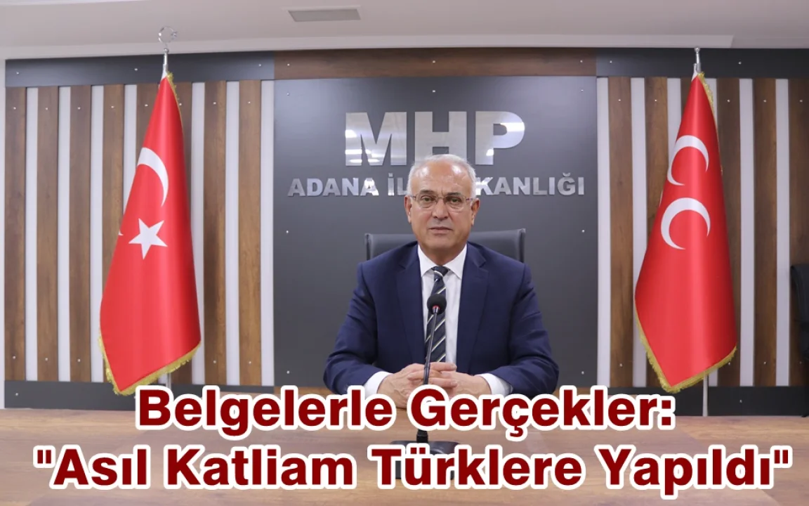 MHP Adana İl Başkanı Kanlı: 